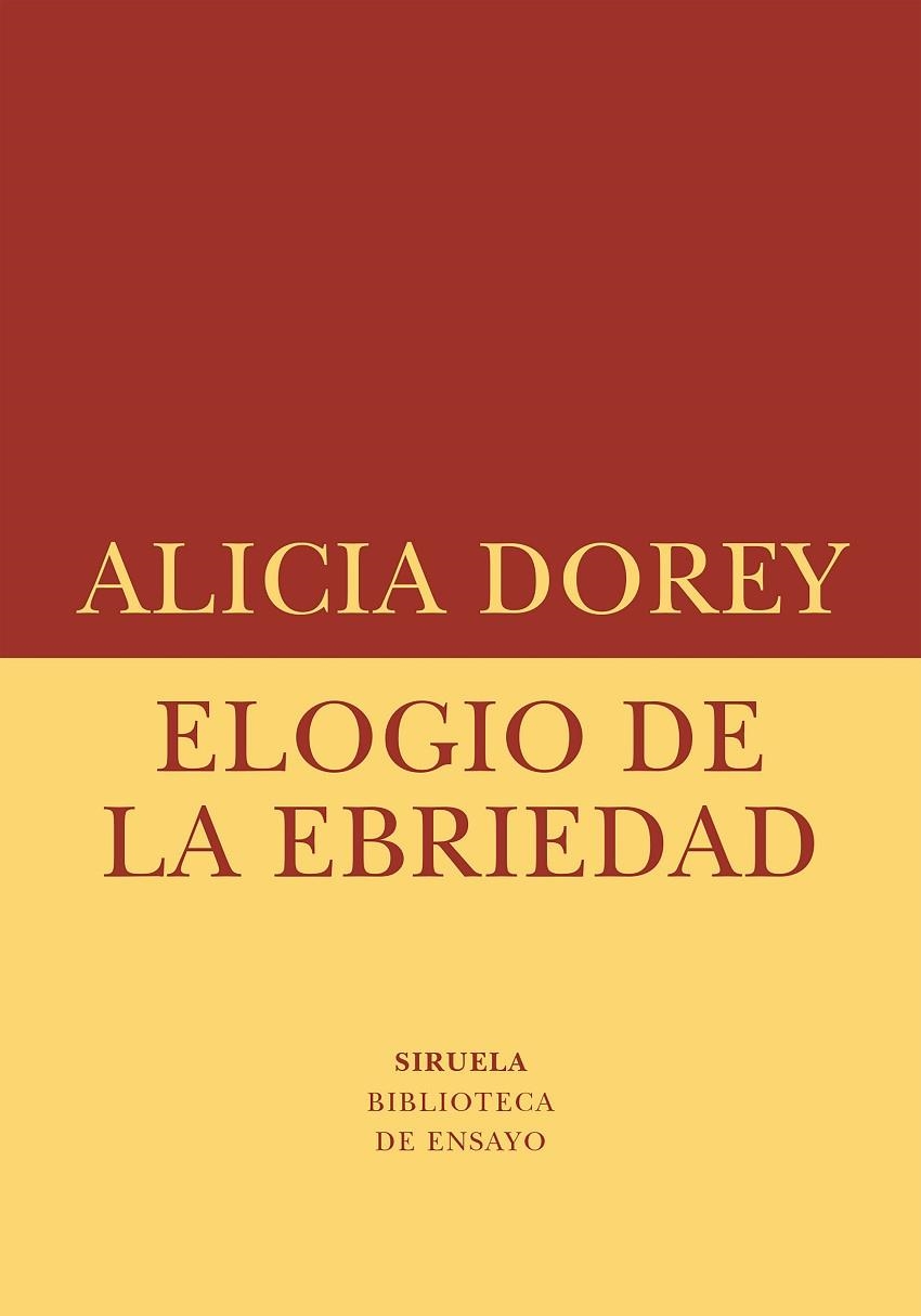 ELOGIO DE LA EBRIEDAD | 9788410415621 | DOREY, ALICIA | Llibreria L'Altell - Llibreria Online de Banyoles | Comprar llibres en català i castellà online - Llibreria de Girona