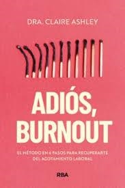 ADIÓS, BURNOUT | 9788411326469 | ASHLEY, CLAIRE | Llibreria L'Altell - Llibreria Online de Banyoles | Comprar llibres en català i castellà online - Llibreria de Girona