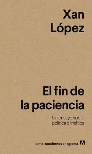 EL FIN DE LA PACIENCIA | 9788433946614 | LÓPEZ, XAN | Llibreria Online de Banyoles | Comprar llibres en català i castellà online
