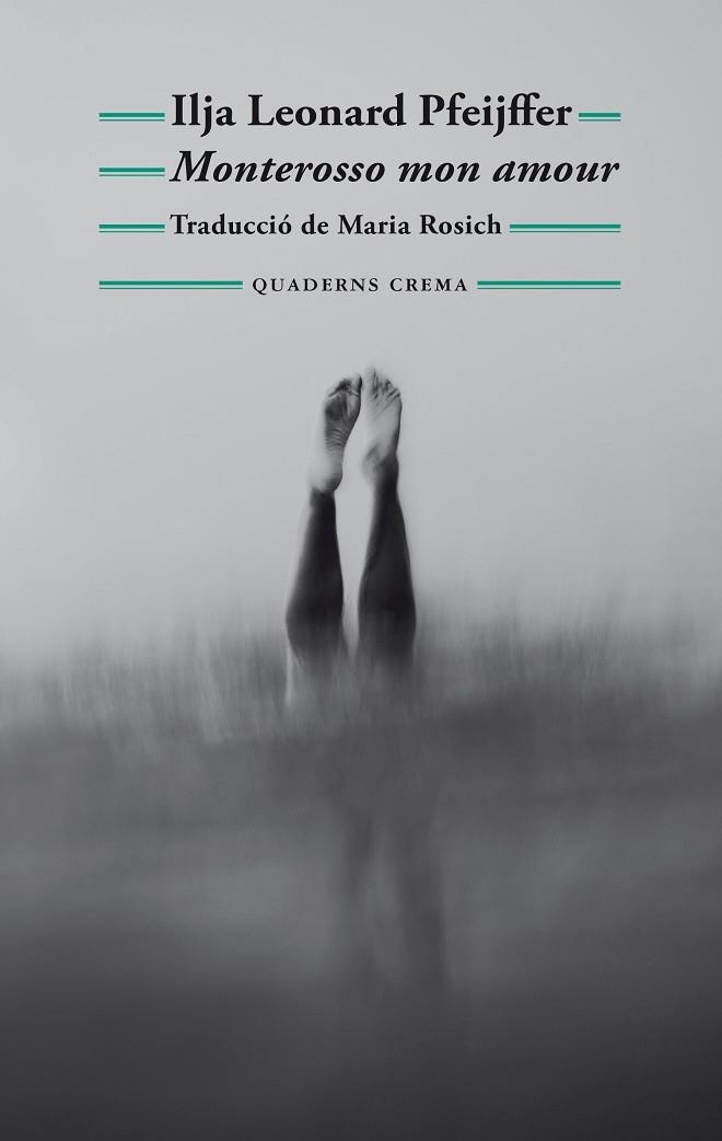 MONTEROSSO MON AMOUR | 9788477277040 | PFEIJFFER, ILJA LEONARD | Llibreria Online de Banyoles | Comprar llibres en català i castellà online