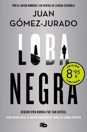 LOBA NEGRA (CAMPAÑA DE VERANO EDICIÓN LIMITADA) (ANTONIA SCOTT 2) | 9788413146645 | GÓMEZ-JURADO, JUAN | Llibreria Online de Banyoles | Comprar llibres en català i castellà online