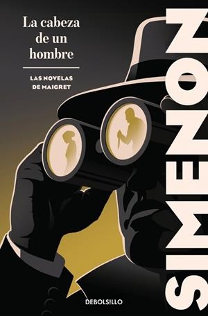 LA CABEZA DE UN HOMBRE (LAS NOVELAS DE MAIGRET) | 9788466382144 | SIMENON, GEORGES | Llibreria Online de Banyoles | Comprar llibres en català i castellà online
