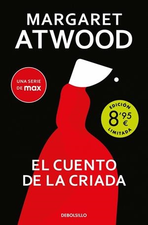 EL CUENTO DE LA CRIADA (CAMPAÑA DE VERANO EDICIÓN LIMITADA) | 9788466382670 | ATWOOD, MARGARET | Llibreria Online de Banyoles | Comprar llibres en català i castellà online