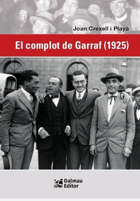 COMPLOT DE GARRAF (1925), EL | 9788423209132 | CREXELL I PALAYÀ, JOAN | Llibreria L'Altell - Llibreria Online de Banyoles | Comprar llibres en català i castellà online - Llibreria de Girona