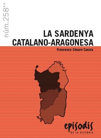 SARDENYA CATALANO-ARAGONESA, LA | 9788423209026 | CASULLA, FRANCESCO CÈSARE | Llibreria Online de Banyoles | Comprar llibres en català i castellà online