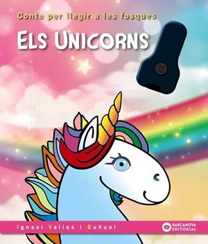 UNICORNS, ELS | 9788448963231 | VALIOS, IGNASI | Llibreria Online de Banyoles | Comprar llibres en català i castellà online