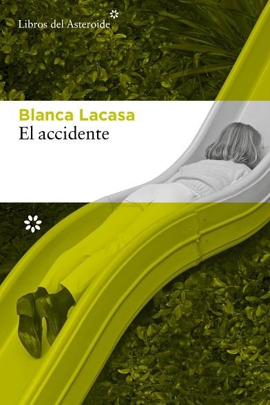 EL ACCIDENTE | 9788410178571 | LACASA, BLANCA | Llibreria L'Altell - Llibreria Online de Banyoles | Comprar llibres en català i castellà online - Llibreria de Girona