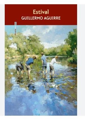 ESTIVAL | 9788410249479 | AGUIRRE, GUILLERMO | Llibreria Online de Banyoles | Comprar llibres en català i castellà online