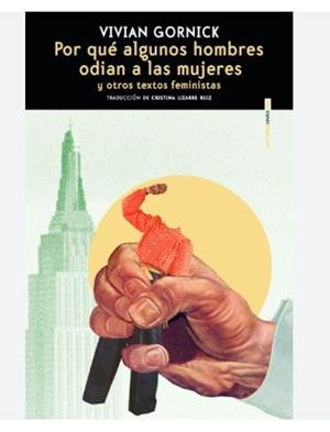 POR QUE ALGUNOS HOMBRES ODIAN A LAS MUJERES | 9788410249516 | GORNICK, VIVIAN | Llibreria Online de Banyoles | Comprar llibres en català i castellà online