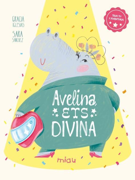 AVELINA, ETS DIVINA | 9788410208483 | IGLESIAS, GRACIA | Llibreria L'Altell - Llibreria Online de Banyoles | Comprar llibres en català i castellà online - Llibreria de Girona