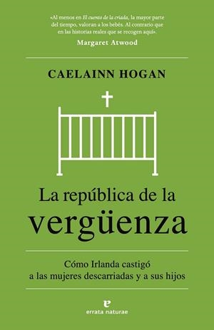 LA REPÚBLICA DE LA VERGÜENZA | 9788419158932 | HOGAN, CAELAINN | Llibreria Online de Banyoles | Comprar llibres en català i castellà online