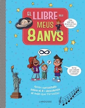 LLIBRE DELS MEUS 8 ANYS, EL | 9791387520250 | LAROUSSE EDITORIAL | Llibreria Online de Banyoles | Comprar llibres en català i castellà online