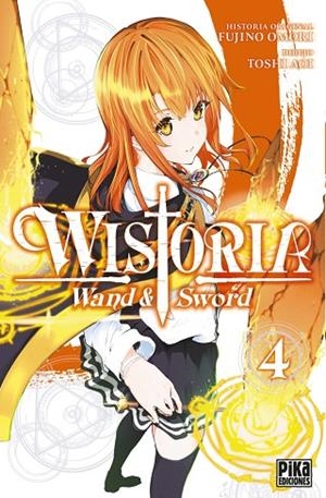WISTORIA. WAND & SWORD, 4. | 9782811699062 | FUJINO, OMORI | Llibreria L'Altell - Llibreria Online de Banyoles | Comprar llibres en català i castellà online - Llibreria de Girona