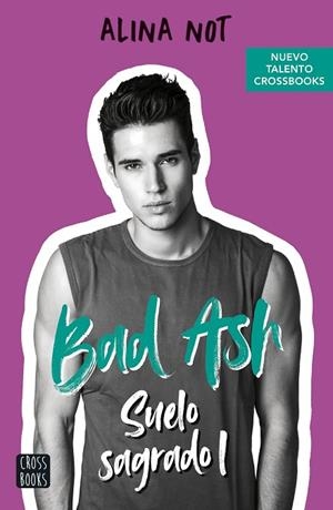 BAD ASH 4. SUELO SAGRADO 1 | 9788408260554 | NOT, ALINA | Llibreria Online de Banyoles | Comprar llibres en català i castellà online