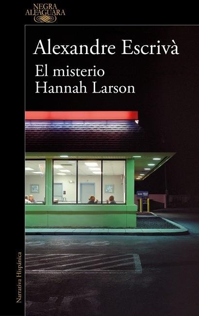 EL MISTERIO HANNAH LARSON | 9788410299061 | ESCRIVÀ, ALEXANDRE | Llibreria Online de Banyoles | Comprar llibres en català i castellà online