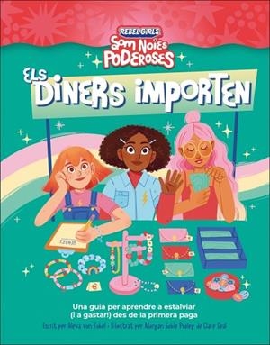 ELS DINERS IMPORTEN (SOM NOIES PODEROSES) | 9780241752883 | VON TOBEL, ALEXA/ANNIE, SHAPIRO | Llibreria L'Altell - Llibreria Online de Banyoles | Comprar llibres en català i castellà online - Llibreria de Girona