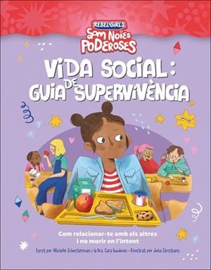 VIDA SOCIAL: GUIA DE SUPERVIVENCIA (SOM NOIES PODEROSES) | 9780241752920 | SCHAUSTERMAN, MICHELLE/GOODWIN, CARA | Llibreria L'Altell - Llibreria Online de Banyoles | Comprar llibres en català i castellà online - Llibreria de Girona