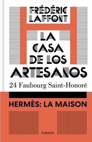 LA CASA DE LOS ARTESANOS. HERMÈS: LA MAISON | 9788426431769 | LAFFONT, FRÉDÉRIC | Llibreria Online de Banyoles | Comprar llibres en català i castellà online