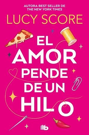 EL AMOR PENDE DE UN HILO | 9788410381346 | SCORE, LUCY | Llibreria Online de Banyoles | Comprar llibres en català i castellà online
