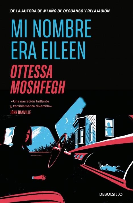 MI NOMBRE ERA EILEEN | 9788466375634 | MOSHFEGH, OTTESSA | Llibreria Online de Banyoles | Comprar llibres en català i castellà online