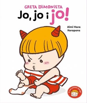 GRETA DIMONIETA - JO, JO I JO! | 9788448870904 | KEROPONS | Llibreria Online de Banyoles | Comprar llibres en català i castellà online