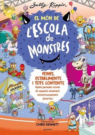 EL MÓN DE L'ESCOLA DE MONSTRES 2 - FEINES, ESTABLIMENTS I TOTS CONTENTS | 9788419241375 | RIPPIN, SALLY | Llibreria L'Altell - Llibreria Online de Banyoles | Comprar llibres en català i castellà online - Llibreria de Girona