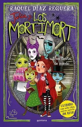 JULIA Y LOS MORTIMORT 5 - UNA FIESTA DE MIEDO | 9788410395701 | DÍAZ REGUERA, RAQUEL | Llibreria L'Altell - Llibreria Online de Banyoles | Comprar llibres en català i castellà online - Llibreria de Girona