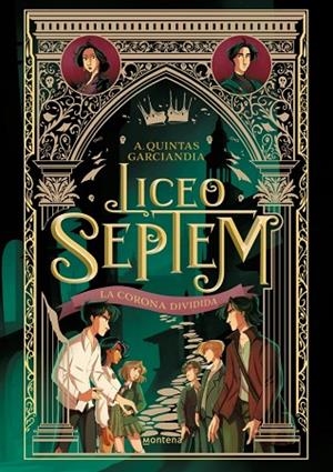 LICEO SEPTEM 3 - LA CORONA DIVIDIDA | 9788410298613 | QUINTAS GARCIANDIA, A. | Llibreria Online de Banyoles | Comprar llibres en català i castellà online