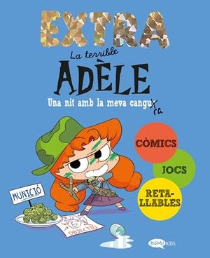 LA TERRIBLE ADÈLE EXTRA 1. UNA NIT AMB LA MEVA CANGURA | 9788419183903 | MR TAN | Llibreria Online de Banyoles | Comprar llibres en català i castellà online