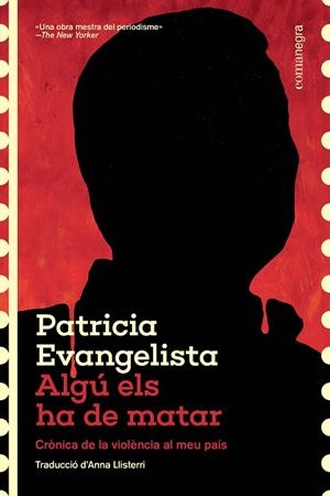 ALGÚ ELS HA DE MATAR | 9788410161573 | EVANGELISTA, PATRICIA | Llibreria Online de Banyoles | Comprar llibres en català i castellà online