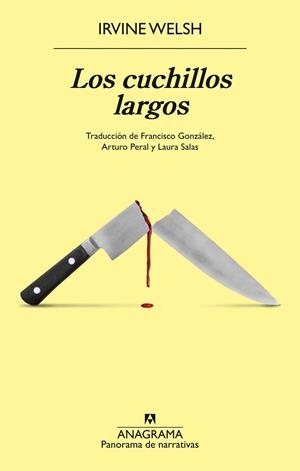 LOS CUCHILLOS LARGOS | 9788433946669 | WELSH, IRVINE | Llibreria L'Altell - Llibreria Online de Banyoles | Comprar llibres en català i castellà online - Llibreria de Girona