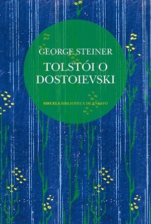 TOLSTÓI O DOSTOIEVSKI | 9788410415904 | STEINER, GEORGE | Llibreria Online de Banyoles | Comprar llibres en català i castellà online