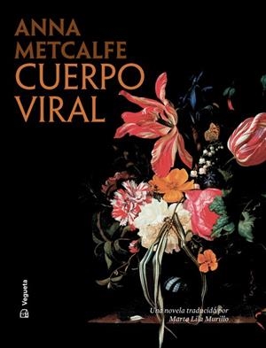 CUERPO VIRAL | 9788419794529 | METCALFE, ANNA | Llibreria Online de Banyoles | Comprar llibres en català i castellà online