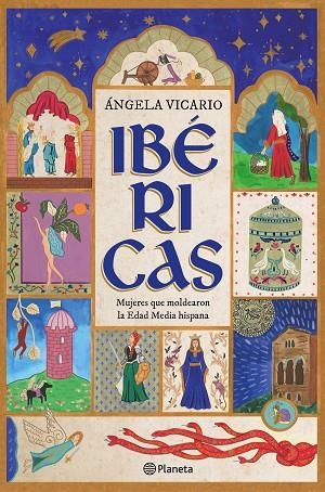 IBÉRICAS | 9788408302902 | VICARIO, ÁNGELA | Llibreria L'Altell - Llibreria Online de Banyoles | Comprar llibres en català i castellà online - Llibreria de Girona