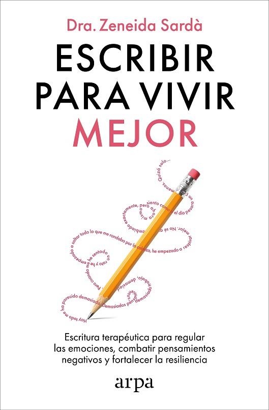 ESCRIBIR PARA VIVIR MEJOR | 9788410313866 | SARDÀ, ZENEIDA | Llibreria L'Altell - Llibreria Online de Banyoles | Comprar llibres en català i castellà online - Llibreria de Girona