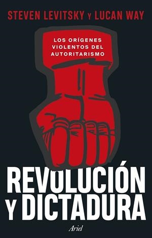 REVOLUCIÓN Y DICTADURA | 9788434438637 | LEVITSKY, STEVEN | Llibreria Online de Banyoles | Comprar llibres en català i castellà online