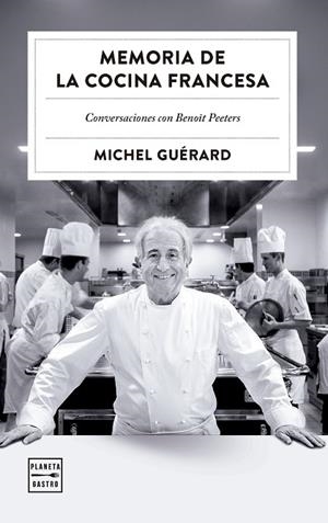 MEMORIA DE LA COCINA FRANCESA | 9788408303527 | GUÉRARD, MICHEL | Llibreria Online de Banyoles | Comprar llibres en català i castellà online
