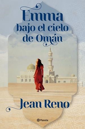 EMMA BAJO EL CIELO DE OMÁN | 9788408303558 | RENO, JEAN | Llibreria Online de Banyoles | Comprar llibres en català i castellà online