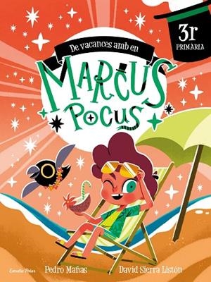 DE VACANCES AMB EN MARCUS POCUS. 3R DE PRIMÀRIA | 9791387519711 | MAÑAS, PEDRO/SIERRA LISTÓN, DAVID | Llibreria L'Altell - Llibreria Online de Banyoles | Comprar llibres en català i castellà online - Llibreria de Girona