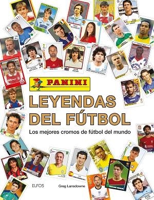 LEYENDAS DEL FÚTBOL | 9788410469013 | LANSDOWNE, GREG | Llibreria L'Altell - Llibreria Online de Banyoles | Comprar llibres en català i castellà online - Llibreria de Girona