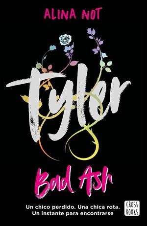 TYLER. PIEZAS ROTAS | 9788408301202 | NOT, ALINA | Llibreria Online de Banyoles | Comprar llibres en català i castellà online