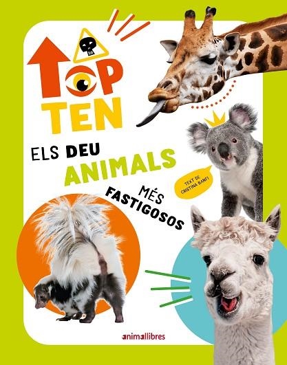 TOP TEN ELS DEU ANIMALS MÉS FASTIGOSOS | 9788410302273 | CRISTINA BANFI | Llibreria Online de Banyoles | Comprar llibres en català i castellà online