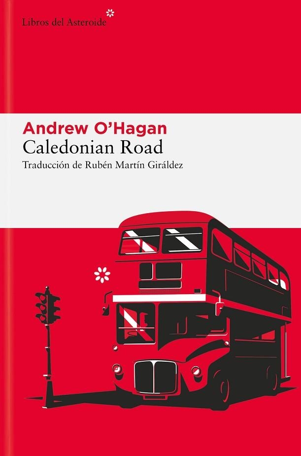 CALEDONIAN ROAD | 9788410178373 | O'HAGAN, ANDREW | Llibreria L'Altell - Llibreria Online de Banyoles | Comprar llibres en català i castellà online - Llibreria de Girona