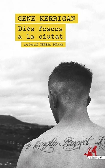 DIES FOSCOS A LA CIUTAT | 9788419627742 | KERRIGAN, GENE | Llibreria L'Altell - Llibreria Online de Banyoles | Comprar llibres en català i castellà online - Llibreria de Girona