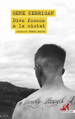 DIES FOSCOS A LA CIUTAT | 9788419627742 | KERRIGAN, GENE | Llibreria Online de Banyoles | Comprar llibres en català i castellà online