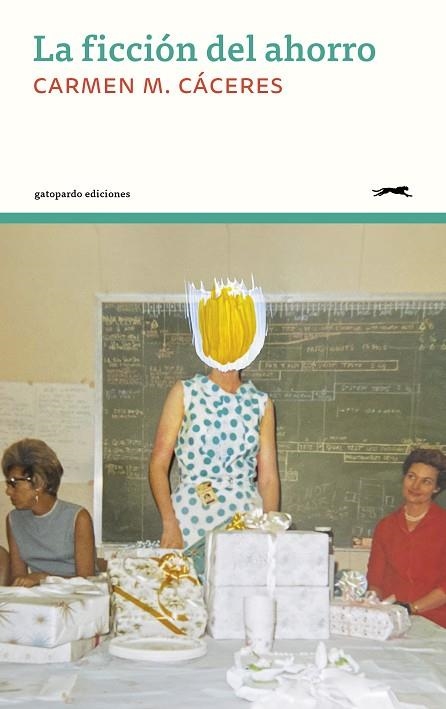 LA FICCIÓN DEL AHORRO | 9788412967647 | CÁCERES, CARMEN M. | Llibreria L'Altell - Llibreria Online de Banyoles | Comprar llibres en català i castellà online - Llibreria de Girona