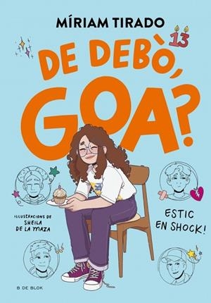 EM DIC GOA 7 - DE DEBÒ, GOA? | 9788410269767 | TIRADO, MÍRIAM | Llibreria Online de Banyoles | Comprar llibres en català i castellà online