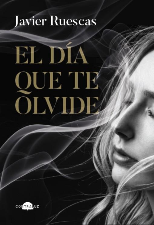 EL DÍA QUE TE OLVIDE | 9788419822734 | RUESCAS, JAVIER | Llibreria L'Altell - Llibreria Online de Banyoles | Comprar llibres en català i castellà online - Llibreria de Girona