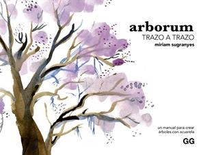 ARBORUM TRAZO A TRAZO | 9788425235689 | SUGRANYES COCA, MÍRIAM | Llibreria Online de Banyoles | Comprar llibres en català i castellà online
