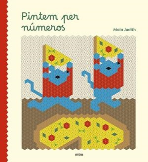 PINTEM PER NÚMEROS | 9788410407282 | JUDITH, MAIA | Llibreria Online de Banyoles | Comprar llibres en català i castellà online